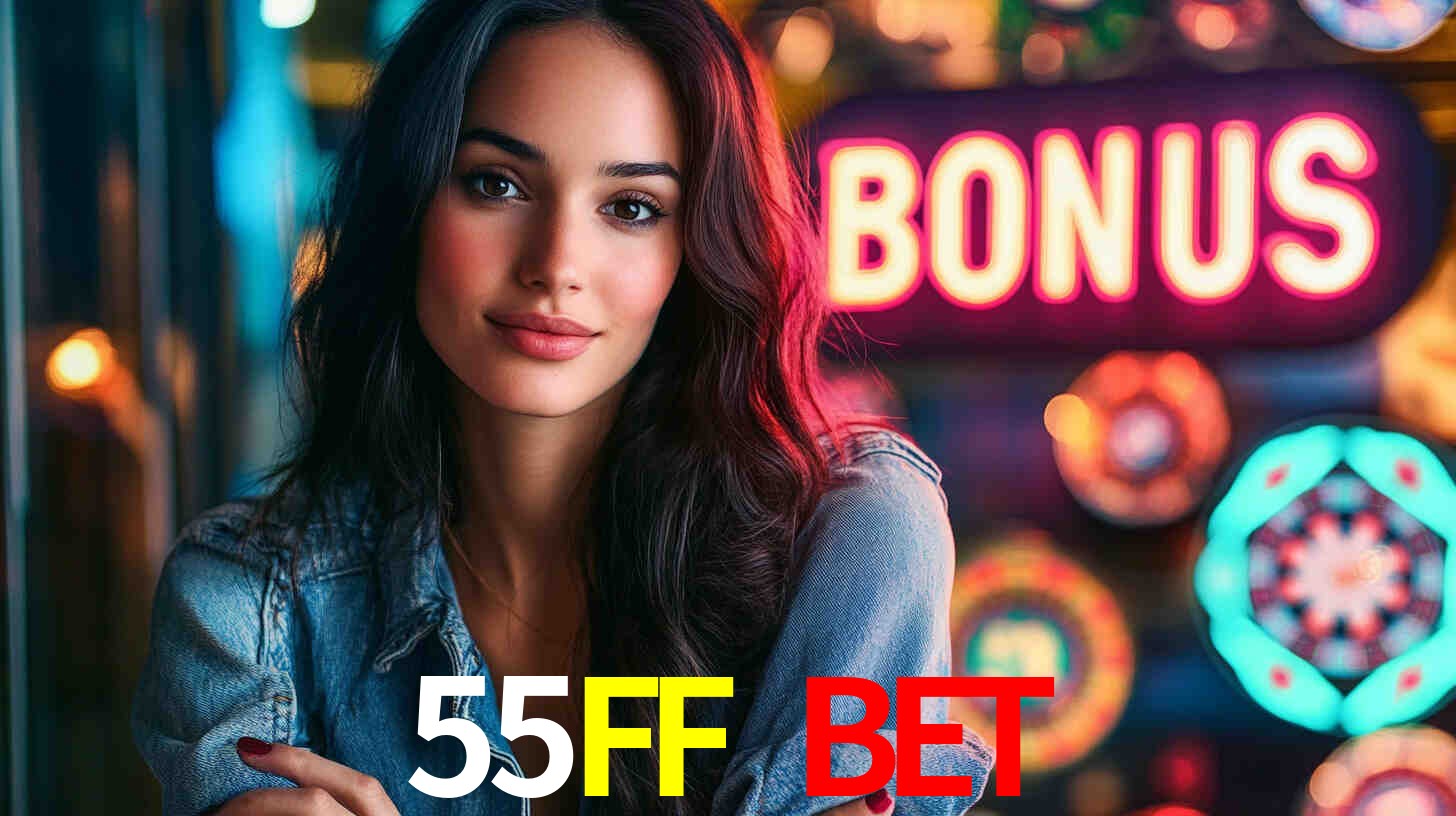 Descubra a Categoria de Bônus no 55FF BET: Uma Oportunidade Imperdível